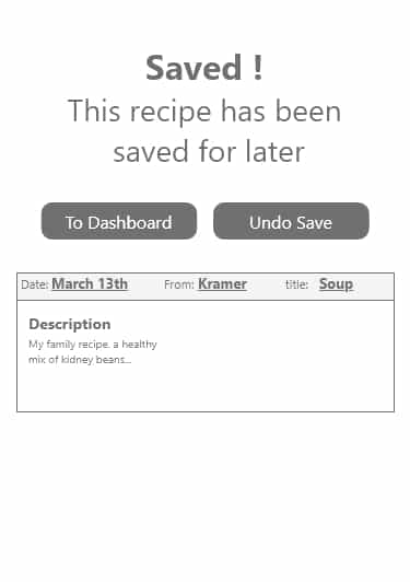 Recipe saved message, a WireFrame with no colors besides white and gray.