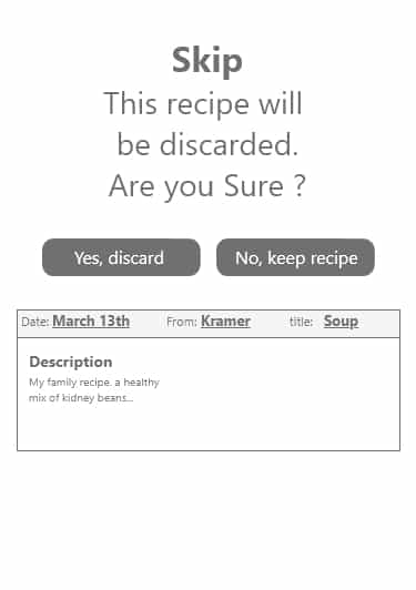 skip recipe notification, a WireFrame with no colors besides white and gray.